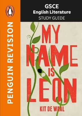 Gcse Study Guide My Name Is Leon Kit De Waal