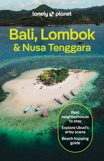 Lonely Planet Bali, Lombok & Nusa Tenggara - Lonely Planet Global Limited - Paperback / Softback