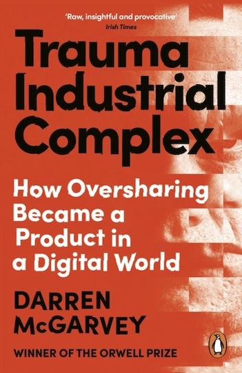 Trauma Industrial Complex - Ebury Publishing - Paperback / Softback