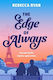 The Edge Of Always: Discover This Unforgettable And Emotional Love Story Rebecca Ryan Simon & Schuster Ltd