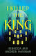 I Killed The King Rebecca Mix Magpie