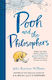 Pooh Und Die Philosophen Erkunden Die Ideen Von Einige Der Größten Denker Der Geschichte Von Plato Bis Sartre Bis Winnie-the-Pooh Winnie-the-Pooh John Tyerman Williams
