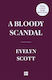 A Bloody Scandal Evelyn Scott