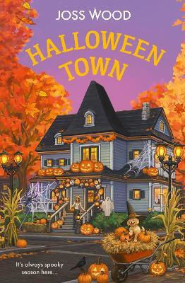 Halloween Town (halloween Town, Book 2) Joss Wood One More Chapter Halloween Town (halloween Town, Book 2) Joss Wood One More Chapter