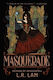 Masquerade: The Highly-anticipated Final Instal...
