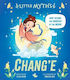 Little Myths: Chang'e Eliza Chan Hodder Children's Books