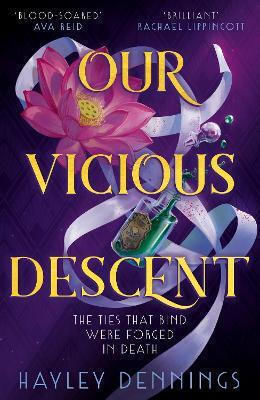 Our Vicious Descent: A Pulse-pounding Sapphic Romantasy Set In 1920s Harlem! Hayley Dennings Hodderscape