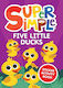Super Simple Five Little Ducks Sticker Activity Book - Dover Publications Inc. - Paperback / Softback