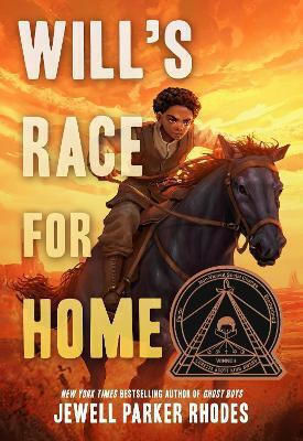 Will’s Race For Home (coretta Scott King Author Award Winner) Jewell Parker Rhodes Little, Brown Young Readers
