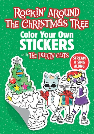Rockin' Around The Christmas Tree: Color Your Own Stickers With The Party Cats - Dover Publications Inc. - Paperback / Softback