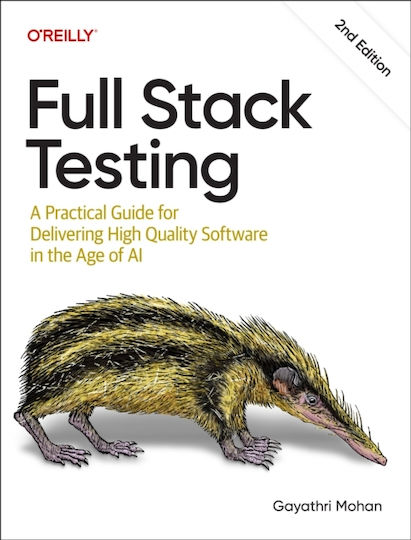 Full Stack Testing, A Practical Guide for Delivering High Quality Software in the Age of AI