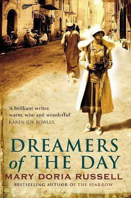 Dreamers Of The Day Mary Doria Russell Black Swan