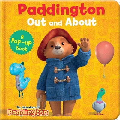 Paddington Out And About – A Pop-up Book - Harpercollins Publishers - Board Book