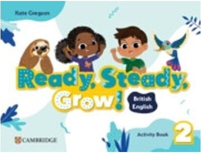Ready Steady Grow 2 Activity Book Kate Gregson