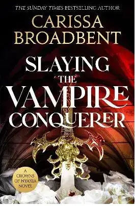 Crowns Of Nyaxia 2.5: Slaying The Vampire Conqueror Pb 9781035051755 Crowns Of Nyaxia 2.5: Slaying The Vampire Conqueror Pb 9781035051755