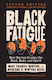 Black Fatigue, Second Edition - Berrett-koehler Publishers - Paperback / Softback