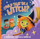 Could That Be A Witch? Hannah Eliot Little Simon