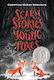 Scary Stories For Young Foxes Christian Mckay Heidicker