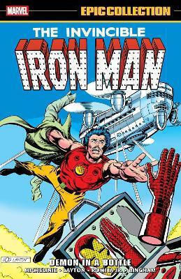 Iron Man Epic Collection Demon In A Bottle Bill Mantlo PB