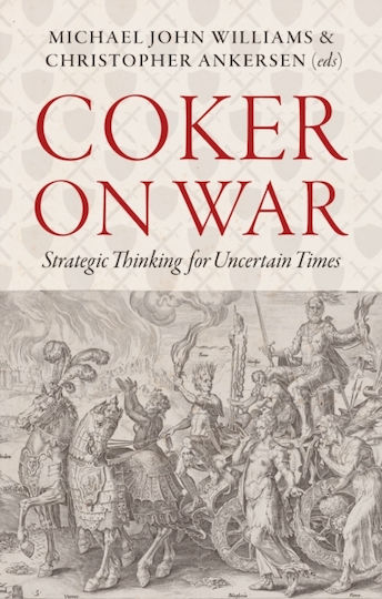 Coker On War - C Hurst & Co Publishers Ltd - Paperback / Softback