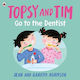 Topsy Tim Go To Dentist Jean Adamson Topsy And Tim Go To The Dentist Jean Adamson
