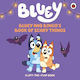 Bingo's Book Scary Things A Lift--flap Book Bluey Bluey And Bingo's Book Of Scary Things A Lift-the-flap Book