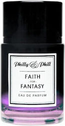 Philly & Phill Faith For Fantasy EDP 30ml