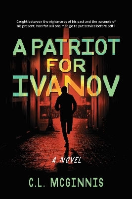 A Patriot For Ivanov C.l. Mcginnis Permuted Press A Patriot For Ivanov C.l. Mcginnis Permuted Press