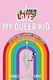 I Love My Queer Kid: Affirm And Support Your Lgbtq+ Child Or Teen Marc Campbell Microcosm Publishing