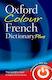 Oxford Colour French Dictionary Plus Oxford Languages Oxford University Press
