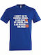 T-shirt Унисекс I Dont Go To Haunted Houses Funny Halloween Sister В кралско синьо