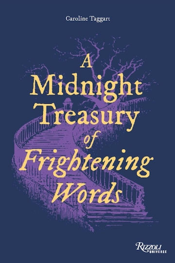 Midnight Treasury Of Frightening Words - Rizzoli International Publications - Hardback