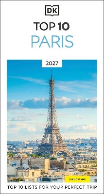 Top 10 Paris Top 10 Lists For Your Perfect Trip Plus An All-weather Folded Map Travel Travel
