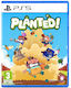 Planted! PS5 Game