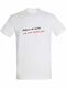 Unisex T-shirt I Belong To My Dreams Giorgos Mazonasakis White