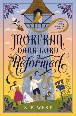 Morfran, Dark Lord Reformed S. B. West Ace Books