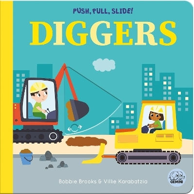 Push Pull Slide Diggers Bobbie Brooks Gemini Children's Limited Push Pull Slide Diggers Bobbie Brooks Gemini Children's Limited