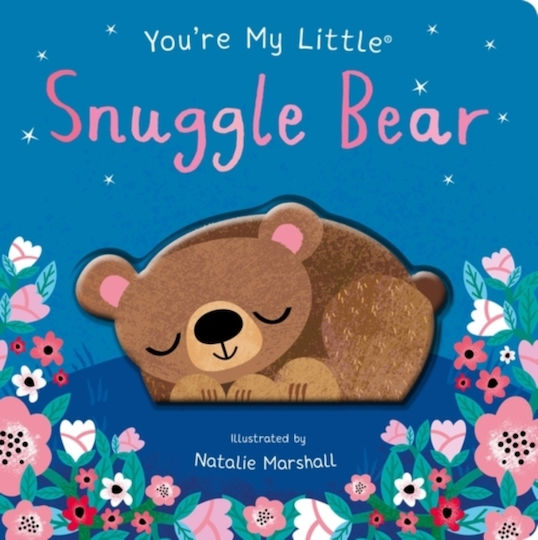 You're My Little Snuggle Bear - Little Tiger Press Group - Board Book