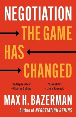 Negotiation The Game Has Changed Max H Bazerman Negotiation The Game Has Changed Max H Bazerman