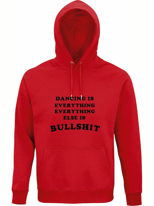 Блуза С Качулка Органичен Унисекс Dancing Is Everything Everything Else Is Bullshit Harry Styles Червена