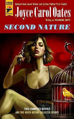 Second Nature Joyce Carol Oates Hard Case Crime