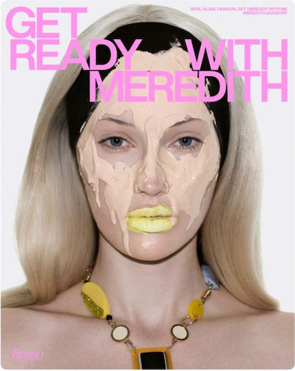 Get Ready With Meredith - Rizzoli International Publications - Hardback