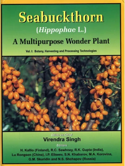 Seabuckthorn (hippophae L.): A Multipurpose Wonder Plant (vol.1): Botany, Harvesting &amp; Processing Technologies