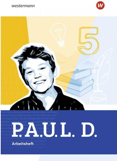P.a.u.l D 5 Arbeitsbuch Deutsch Für Gymnasien Allgemeine Ausgabe 2025 Bildungsmedien