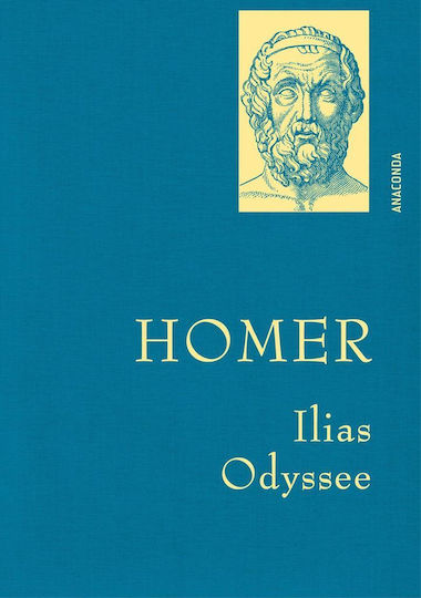 Ilias Odyssee - Anaconda Verlag Ilias Odyssee - Anaconda Verlag