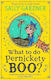 What To Do Pernickety Boo (pernickety Boo Book 2 Sally Gardner