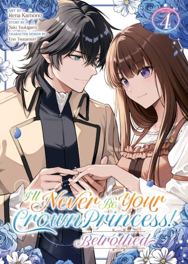 I'll Never Be Your Crown Princess Betrothed Vol 4 4