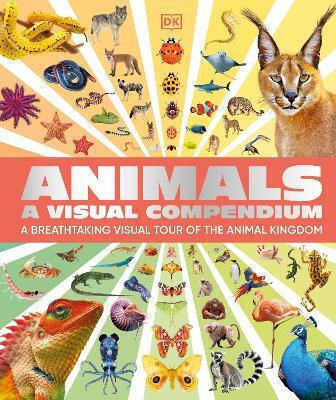 Tiere Ein Visuelles Kompendium Eine Atemberaubende Visuelle Tour Durch Das Tierreich Tiere Ein Visuelles Kompendium Eine Atemberaubende Visuelle Tour Durch Das Tierreich