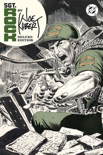 Sgt Rock By Joe Kubert Deluxe Edition HC Sgt Rock By Joe Kubert Deluxe Edition HC