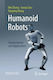 Humanoid Robots: Fundamentals And Applications Xingxing Wang Springer Nature